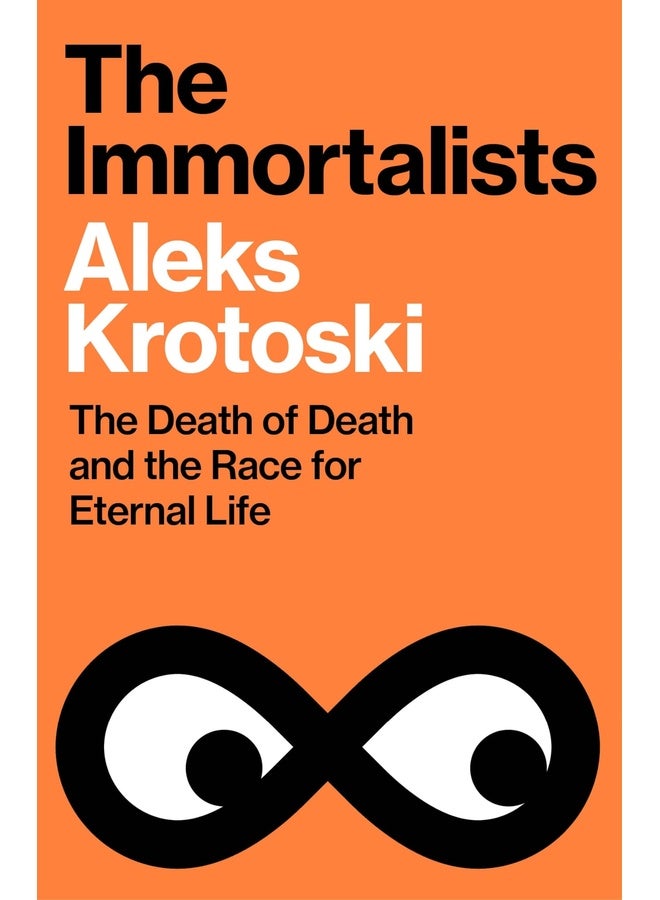 الخلود: موت الموت وسباق الحياة الأبدية